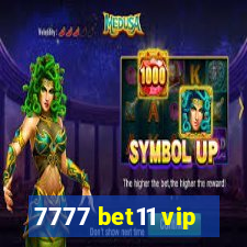 7777 bet11 vip